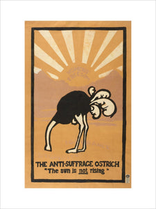 The anti-suffrage ostrich. The sun is not rising. Women's Freedom